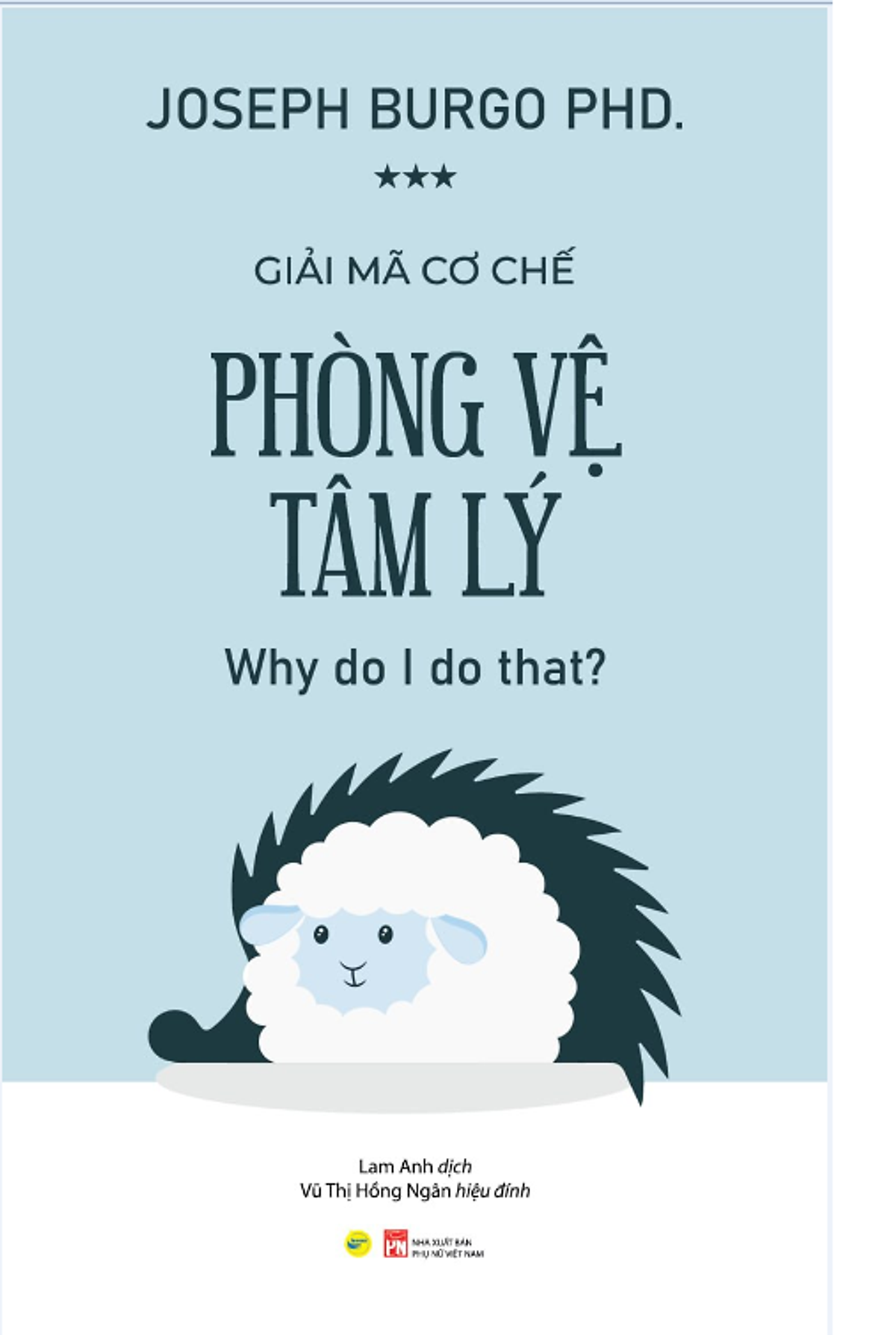 Sách Giải Mã Cơ Chế Phòng Vệ Tâm Lý