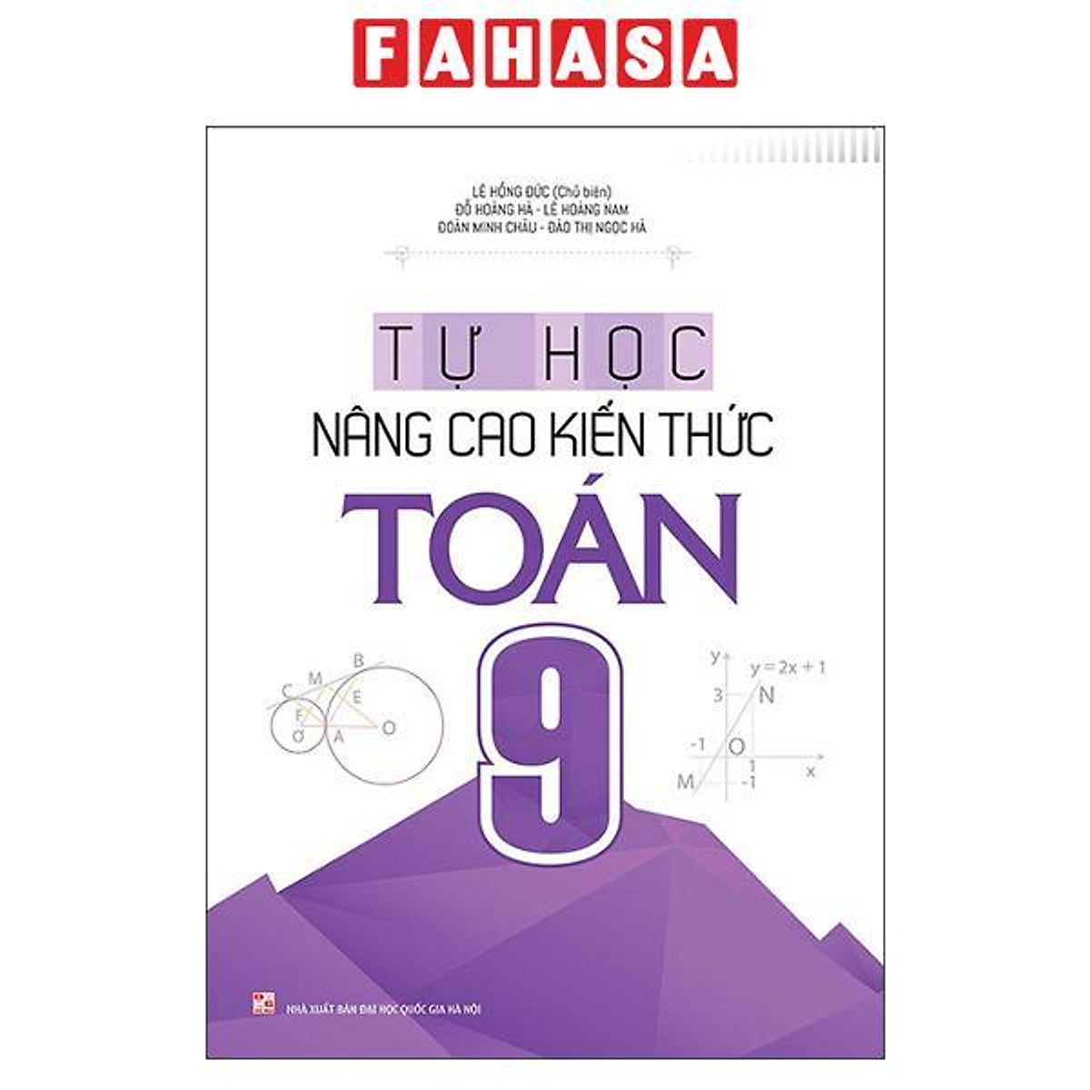 Sách - Tự Học Nâng Cao Kiến Thức Toán 9 (Tái Bản 2026)