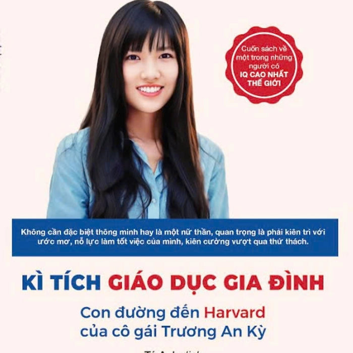 Kì Tích Giáo Dục Gia Đình - Con Đường Đến Harward Của Cô Gái Trương An Kỳ - Tv