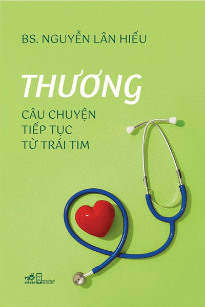 Sách - Thương (Câu Chuyện Tiếp Tục Từ Trái Tim)