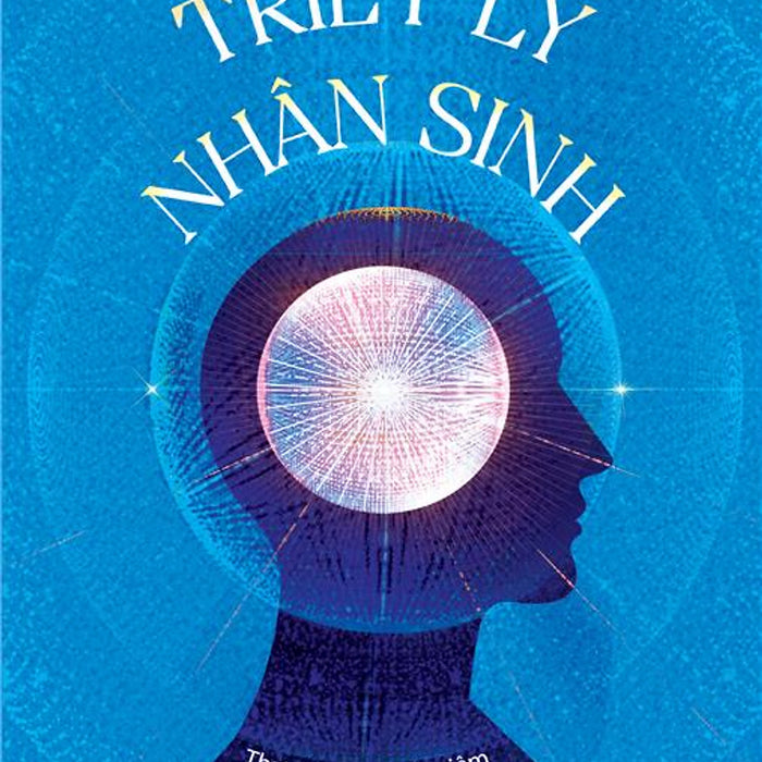 Triết Lý Nhân Sinh