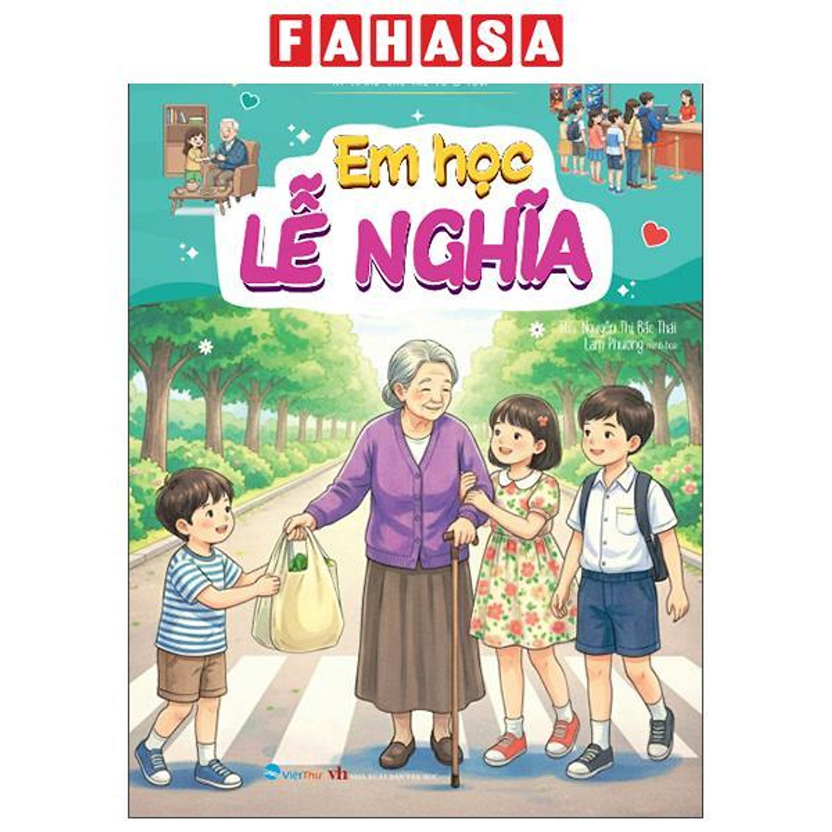 Sách - Kỹ Năng Cho Trẻ Từ 8 Tuổi - Em HọC Lễ NghĩA