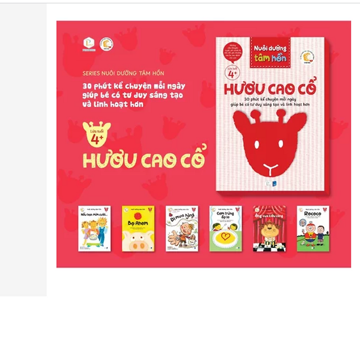 Sách_ Nuôi Dưỡng Tâm Hồn – Bộ Sách Hươu Cao Cổ - Nuôi Dưỡng Cá Tính, Khả Năng Tự Lập Và Trái Tim Nhân Hậu Cho Trẻ