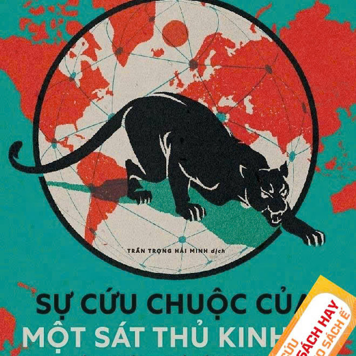 [Giải Cứu Sách Hay – Xả Kho Chống Ế] Sự Cứu Chuộc Của Một Sát Thủ Kinh Tế – John Perkins – Trần Trọng Hải Minh Dịch – Nhã Nam - Nxb Dân Trí (Chương Trình Từ 25/8 Tới 8/9/2025)