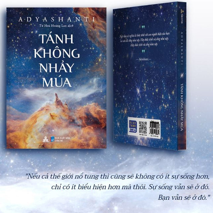 Tánh Không Nhảy Múa – Adyashanti – Từ Hóa Hoàng Dịch – Nxb Dân Trí – Thiện Tri Thức