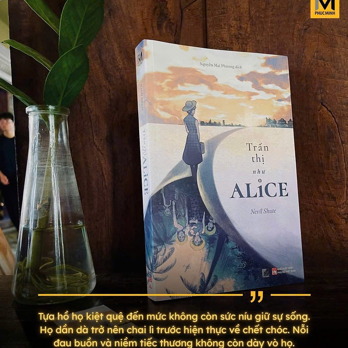 Trấn Thị Như Alice – Nevil Shute – Phúc Minh