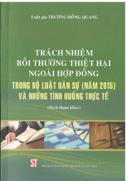 Sách - Trách Nhiệm Bồi Thường Thiệt Hại Ngoài Hợp Đồng Trong Bộ Luật Dân Sự