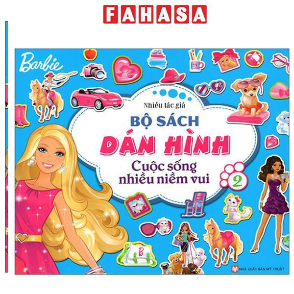 Sách - Barbie - Bộ Sách Dán Hình - Cuộc Sống Nhiều Niềm Vui - Tập 2