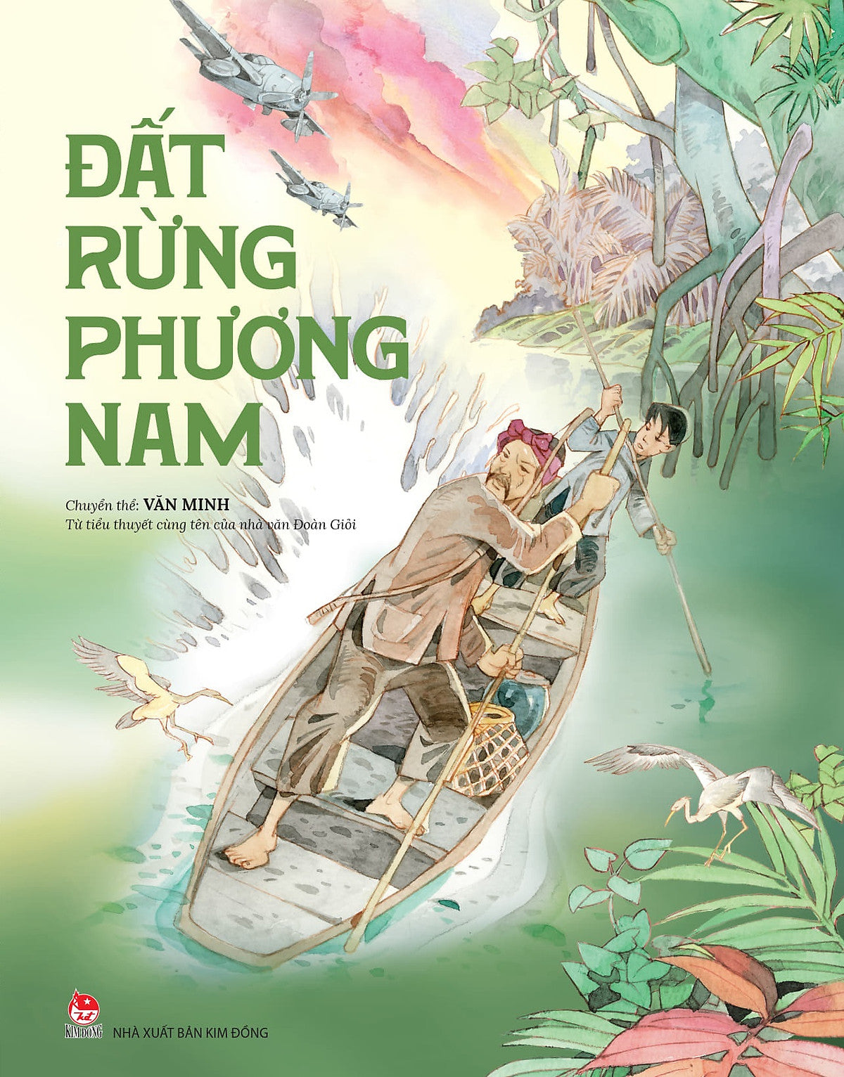 Sách Đất Rừng Phương Nam (Chuyển Thể Từ Tiểu Thuyết Của Nhà Văn Đoàn Giỏi)