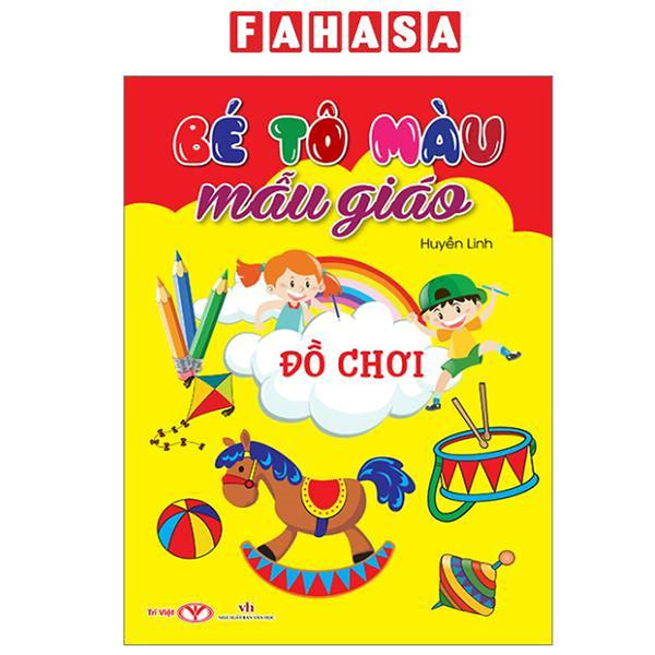 Sách - Bé Tô Màu Mẫu Giáo - Đồ Chơi (Tái Bản 2024)
