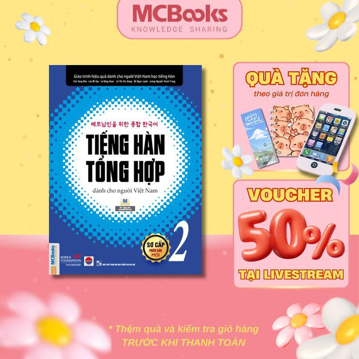 Sách - Tiếng Hàn Tổng Hợp Dành Cho Người Việt Nam - Sơ Cấp 2 - Bản Đen Trắng - Mcbooks