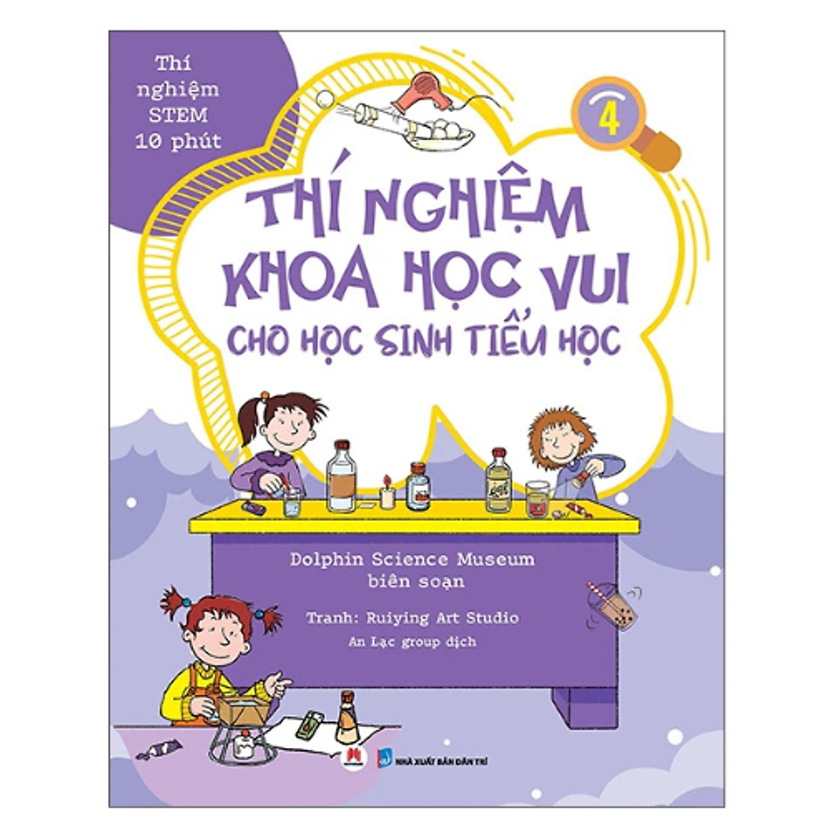 Sách Thí Nghiệm Khoa Học Vui Cho Học Sinh Tiểu Học Tập 4 - Hh