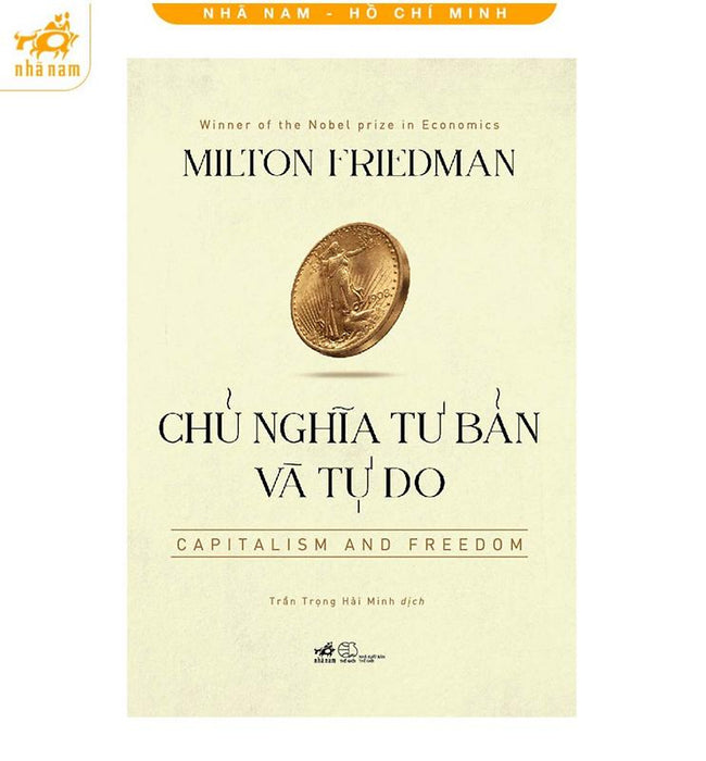 Sách - Chủ Nghĩa Tư Bản Và Tự Do (Capitalism And Freedom) (Nhã Nam Hcm)