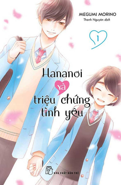 Hananoi Và Triệu Chứng Tình Yêu - Tập 1