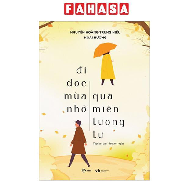 Sách - Đi Dọc Mùa Nhớ - Qua Miền Tương Tư