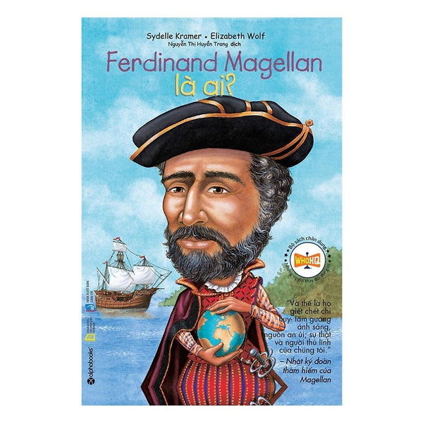 Chân Dung Những Người Thay Đổi Thế Giới - Ferdinand Magellan Là Ai? - Bản Quyền