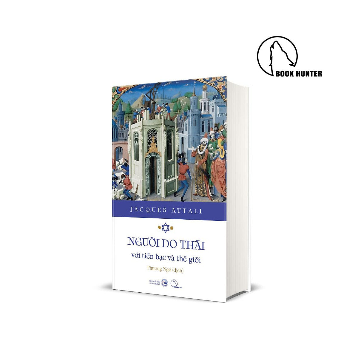 Sách - Người Do Thái Với Tiền Bạc Và Thế Giới – Jacques Attali