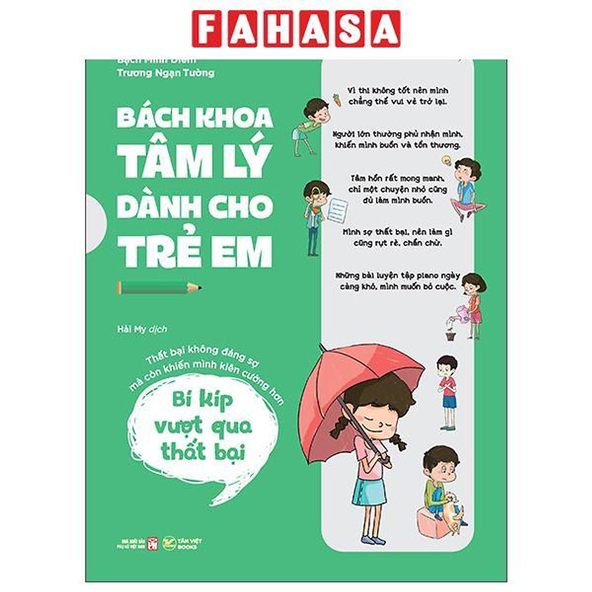 Sách - Bách Khoa Tâm Lý Dành Cho Trẻ Em - Bí Kíp Vượt Qua Sự Thất Bại - Thất Bại Không Đáng Sợ, Mà Còn Khiến Mình Kiên Cường Hơn