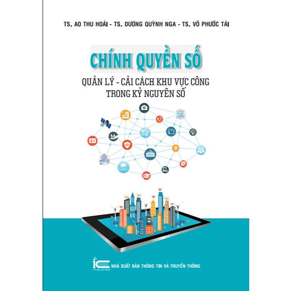 Chính Quyền Số - Quản Lý, Cải Cách Khu Vực Công Trong Kỷ Nguyên Số