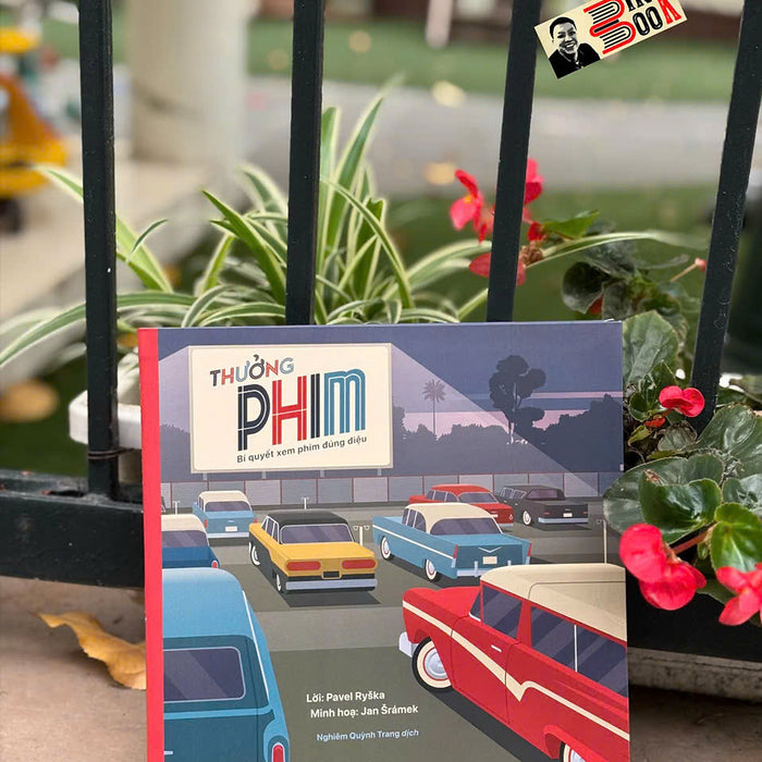 (Bìa Dẻo, In Màu) Thưởng Phim: Bí Quyết Xem Phim Đúng Điệu - Pavel Ryška – San Hô Books