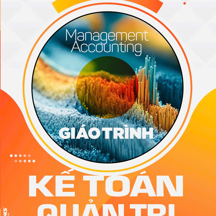 Giáo Trình Kế Toán Quản Trị