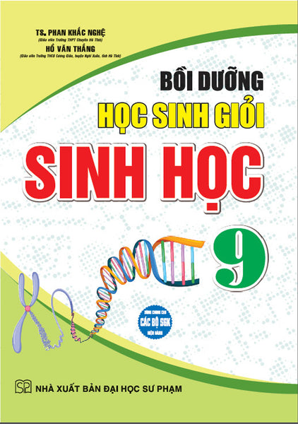 Bồi Dưỡng Học Sinh Giỏi Sinh Học 9 (Dùng Chung Cho Các Bộ Sgk Hiện Hành) - Ha