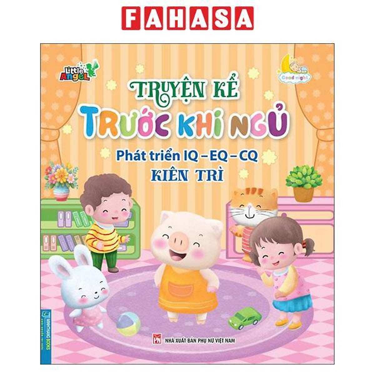Sách - Truyện Kể Trước Khi Ngủ - Phát Triển Iq-Eq-Cq - Kiên Trì