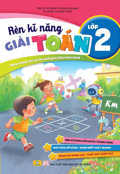 Sách - Rèn Kĩ Năng Giải Toán Lớp 2 - Dùng Chung Cho Các Bộ Sgk Hiện Hành - Ndbooks