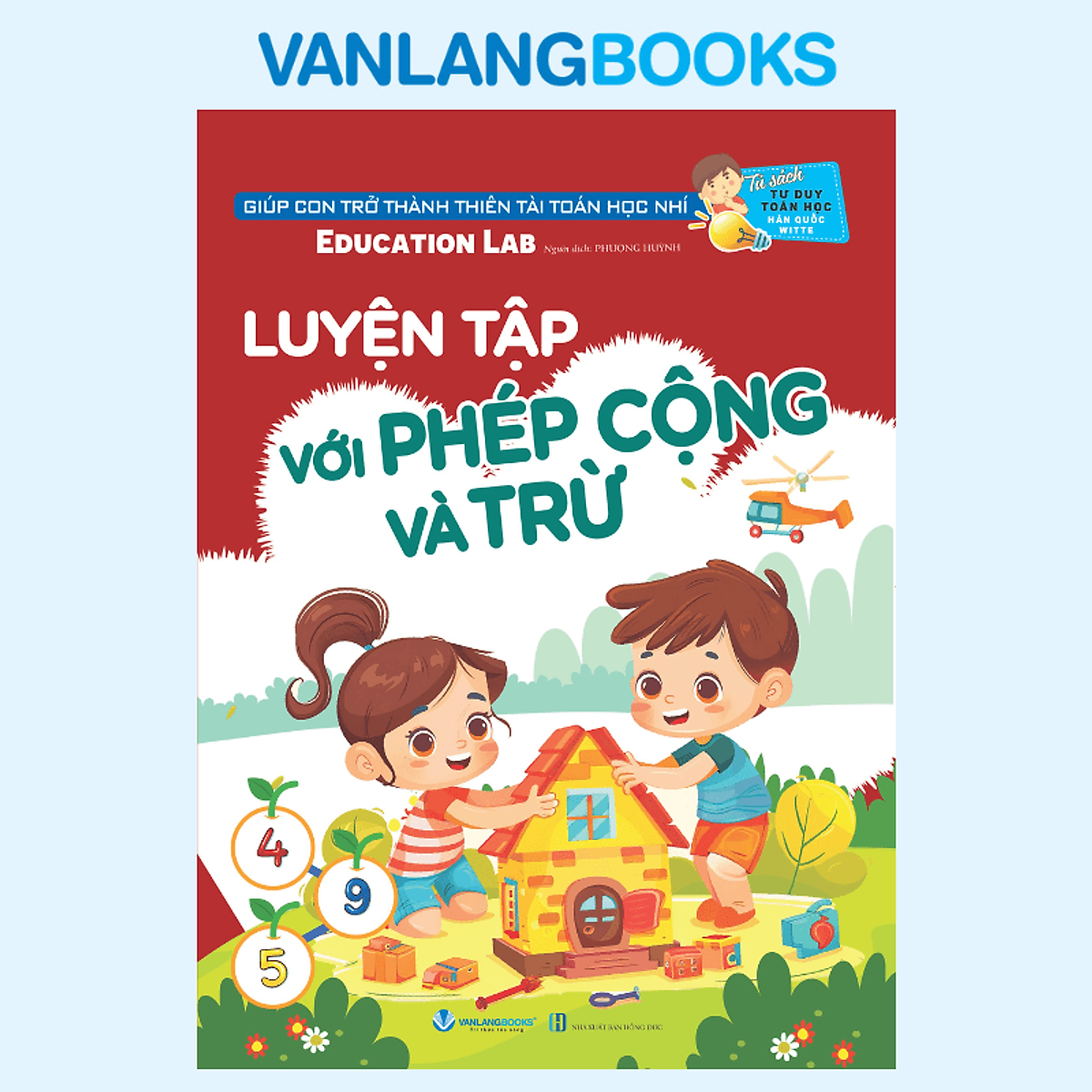 Sách Tủ Sách Tư Duy Toán Học Hàn Quốc - Luyện Tập Với Phép Cộng Và Trừ - Tái Bản 2025 - Vanlangbooks