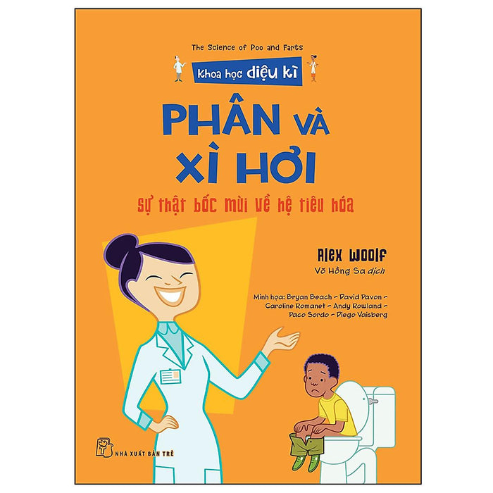 Khoa Học Diệu Kì: Phân Và Xì Hơi - Sự Thật Bốc Mùi Về Hệ Tiêu Hóa