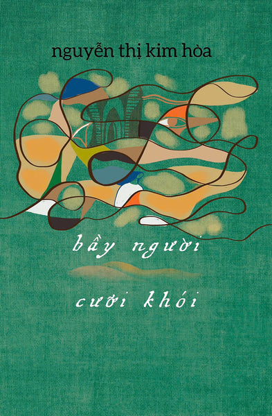 Sách - Bầy Người Cưỡi Khói - Tập Truyện Ngắn - Nguyễn Thị Kim Hòa