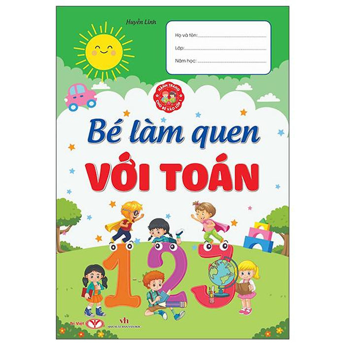 Sách - Hành Trang Cho Bé Vào Lớp 1 - Bé Làm Quen Với Toán