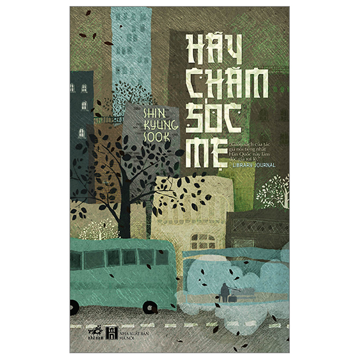 Sách Hãy Chăm Sóc Mẹ