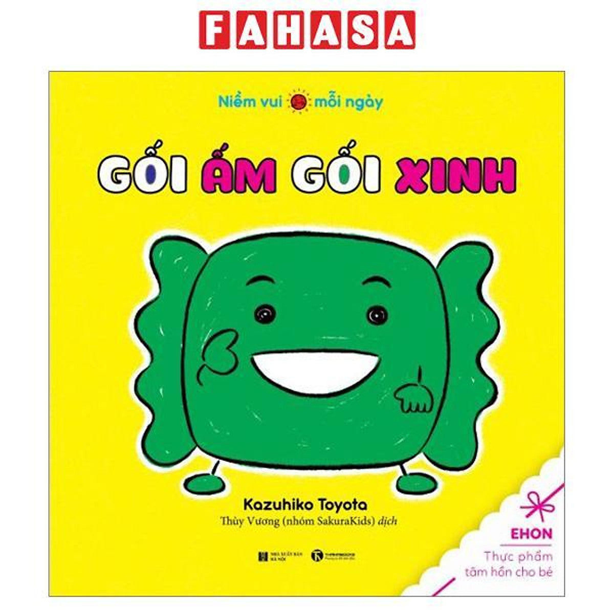 Sách - Ehon Thực Phẩm Tâm Hồn Cho Bé - Niềm Vui Mỗi Ngày - Gối Ấm Gối Xinh