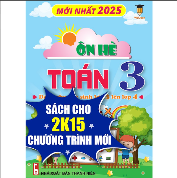 Sách - Ôn Tập Hè Toán Lớp 3 Lên 4 Cho Cả 3 Bộ Kntt, Ctst Và Cd Vietjack