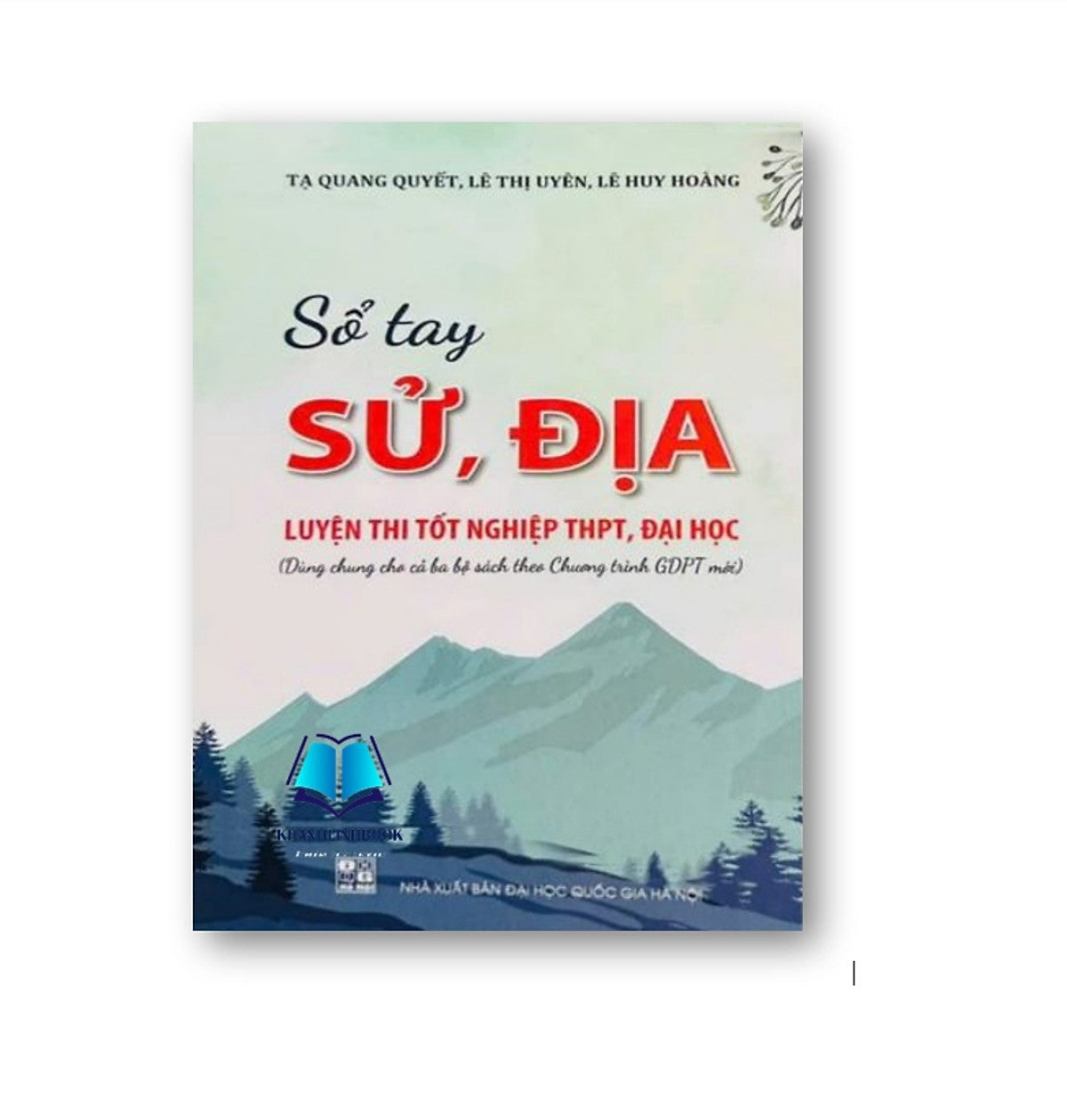 Sách - Sổ Tay Sử, Địa Luyện Thi Tốt Nghiệp Thpt, Đại Học ( Dùng Chung Cho Cả Ba Bộ Sách Theo Chương Trình Gdpt Mới )
