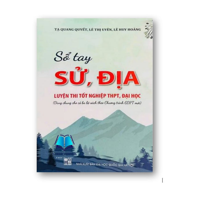 Sách - Sổ Tay Sử, Địa Luyện Thi Tốt Nghiệp Thpt, Đại Học ( Dùng Chung Cho Cả Ba Bộ Sách Theo Chương Trình Gdpt Mới )