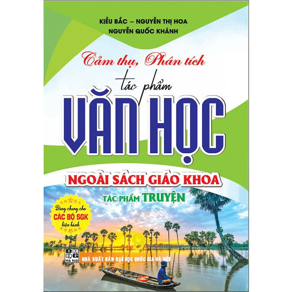 Sách - Cảm Thụ, Phân Tích Tác Phẩm Văn Học Ngoài Sách Giáo Khoa Tác Phẩm Truyện (Dùng Chung Các Bộ Sgk Hiện Hành) - Ha