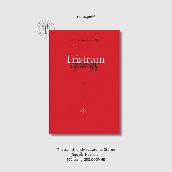 Tristram Shandy - Laurence Sterne - Nguyễn Hoài Dịch - Formapubli