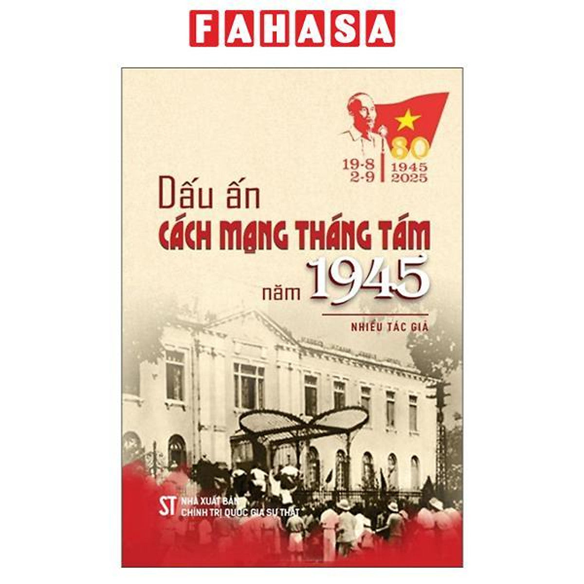Sách - Dấu Ấn Cách Mạng Tháng Tám Năm 1945