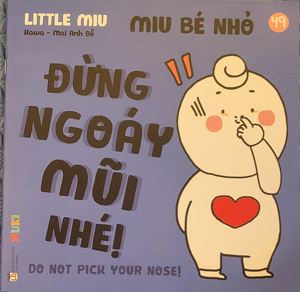 Sách Ehon Miu Bé Nhỏ Phần 4 Song Ngữ - Miu Bé Nhỏ Đừng Ngoáy Mũi Nhé
