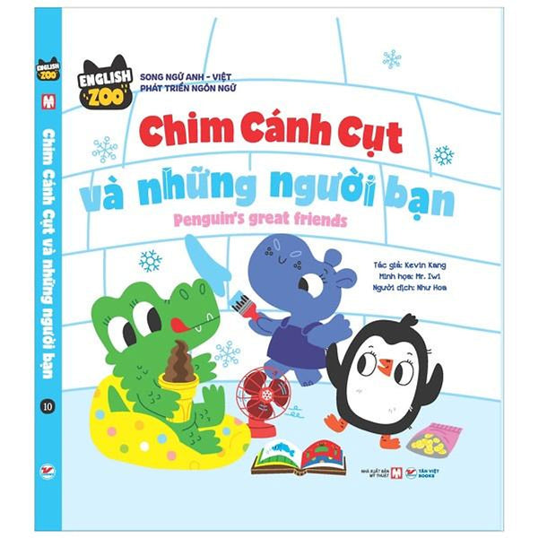 English Zoo - Chim Cánh Cụt Và Những Người Bạn - Penguin'S Great Friends - Song Ngữ Anh -Việt