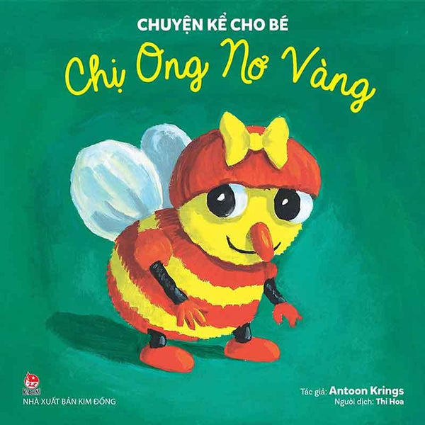 Chuyện Kể Cho Bé - Chị Ong Nơ Vàng