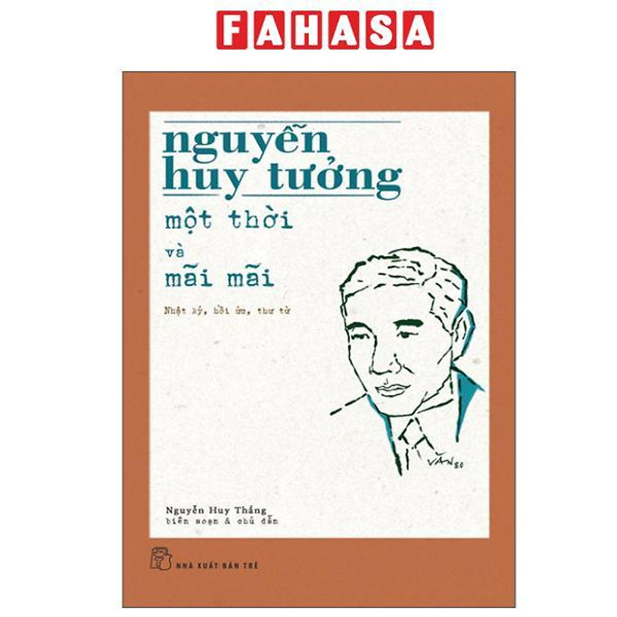 Sách - Nguyễn Huy Tưởng - Một Thời Và Mãi Mãi