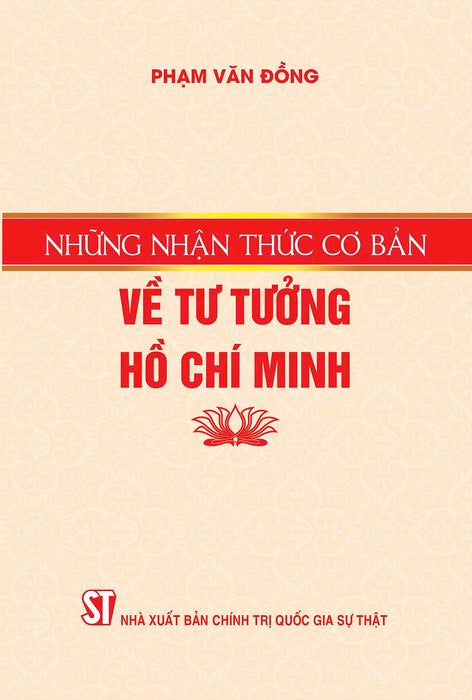 Những Nhận Thức Cơ Bản Về Tư Tưởng Hồ Chí Minh