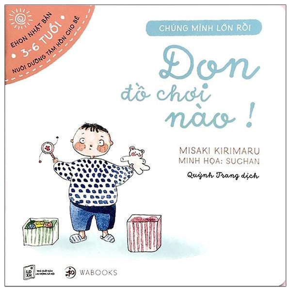 Sách Ehon Chúng Mình Lớn Rồi - Dọn Đồ Chơi Nào