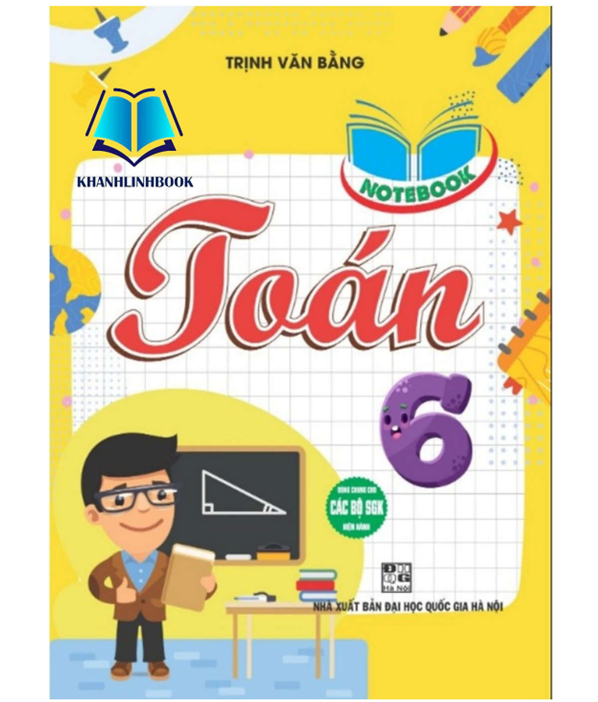 Sách - Notebook Toán 6 (Dùng Chung Cho Các Bộ Sgk Hiện Hành) (Ha)