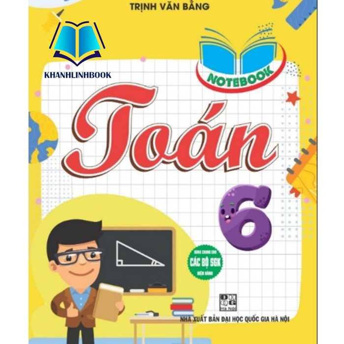 Sách - Notebook Toán 6 (Dùng Chung Cho Các Bộ Sgk Hiện Hành) (Ha)