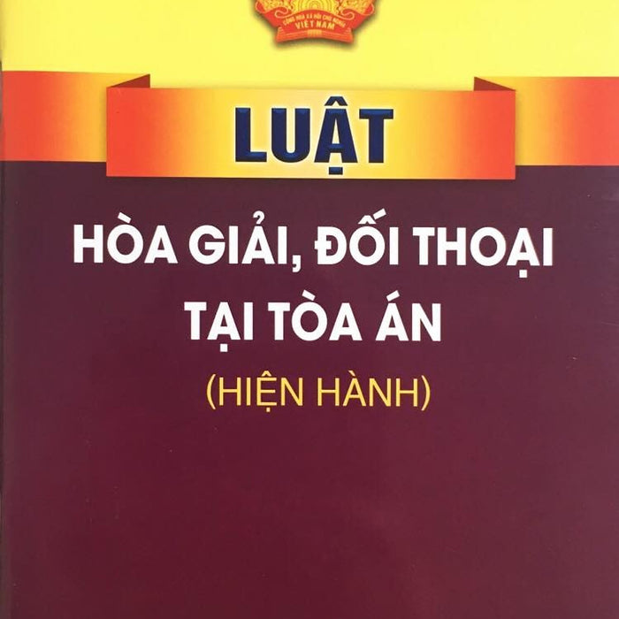 Luật Hòa Giải, Đối Thoại Tại Tòa Án (Hiện Hành)