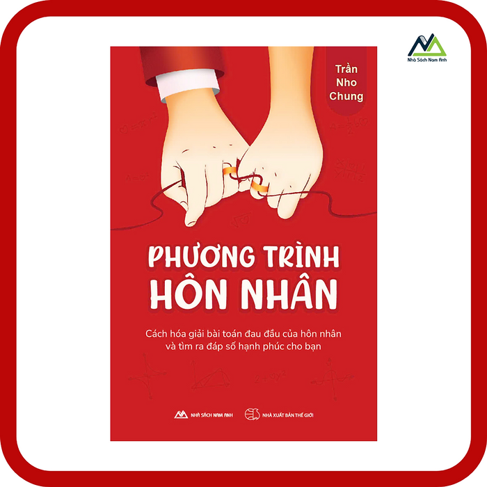 Sách - Phương Trình Hôn Nhân - Tác Giả Trần Nho Chung